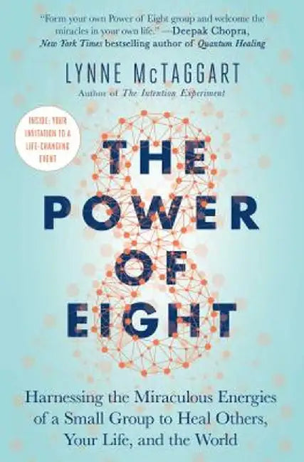 The Power of Eight (English, Lynne McTaggart)
