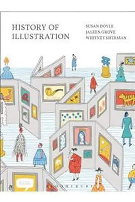 History of Illustration (English, Susan Doyle)