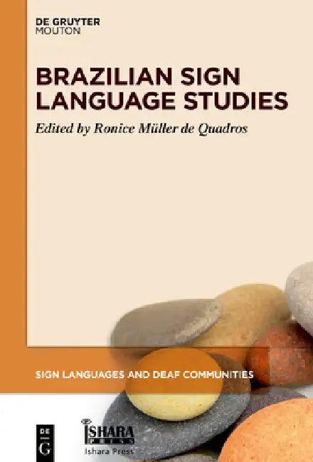 Brazilian Sign Language Studies (English, Ronice Müller de Quadros)