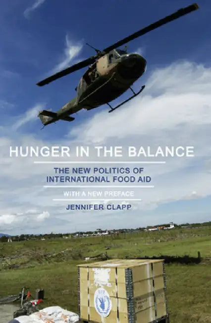 Hunger in the Balance (English, Jennifer Clapp)
