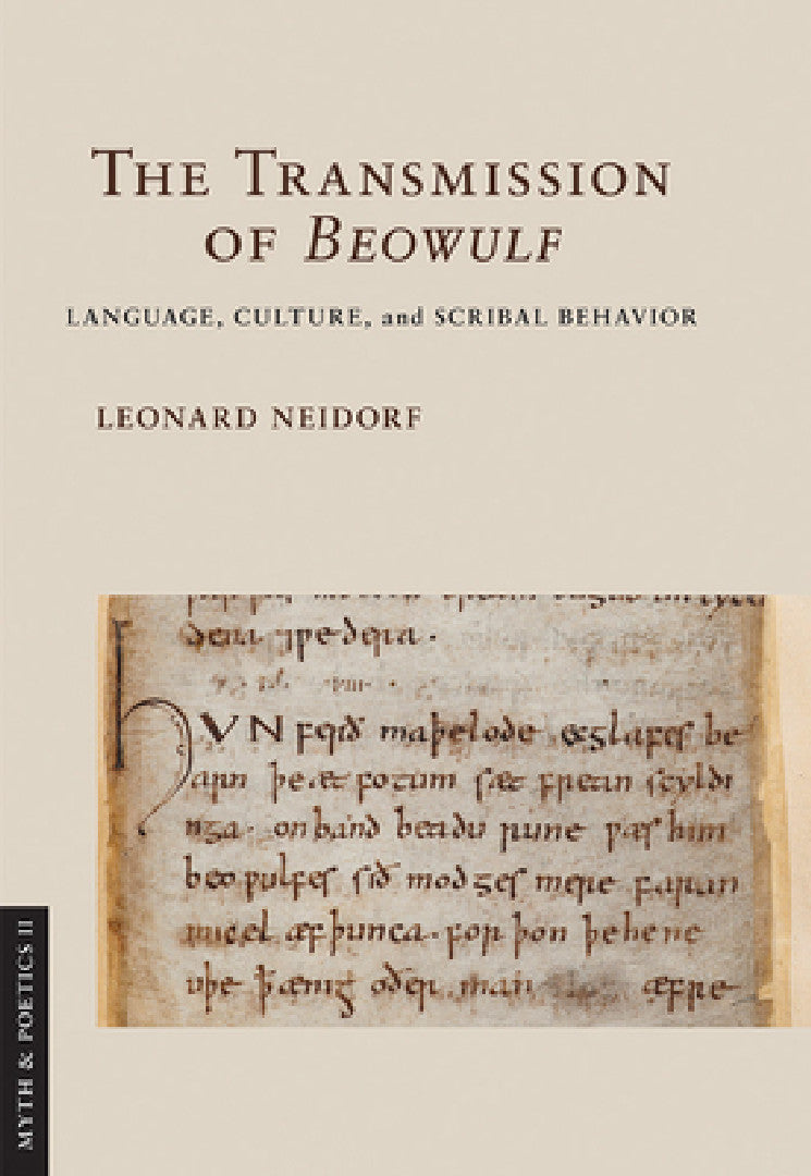 The Transmission of Beowulf (English, Leonard Neidorf)