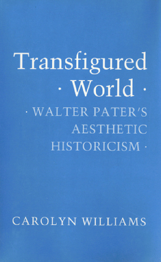 Transfigured World (English, Carolyn Williams)