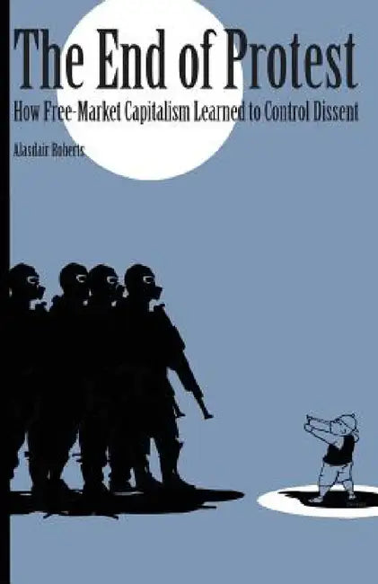 End of Protest (English, Alasdair Roberts)