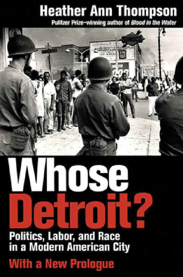 Whose Detroit? (English, Heather Ann Thompson)