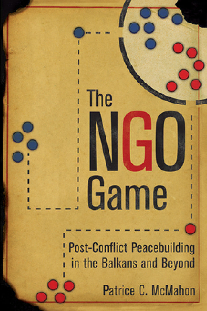 The Ngo Game (English, Patrice C. McMahon)
