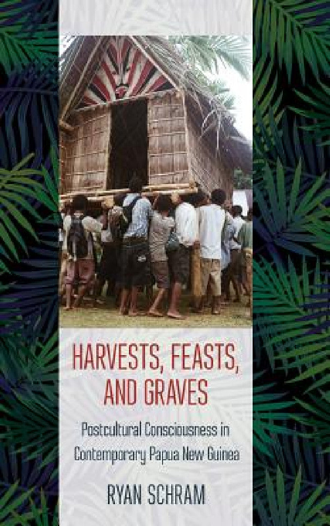 Harvests, Feasts, and Graves (English, Ryan Schram)
