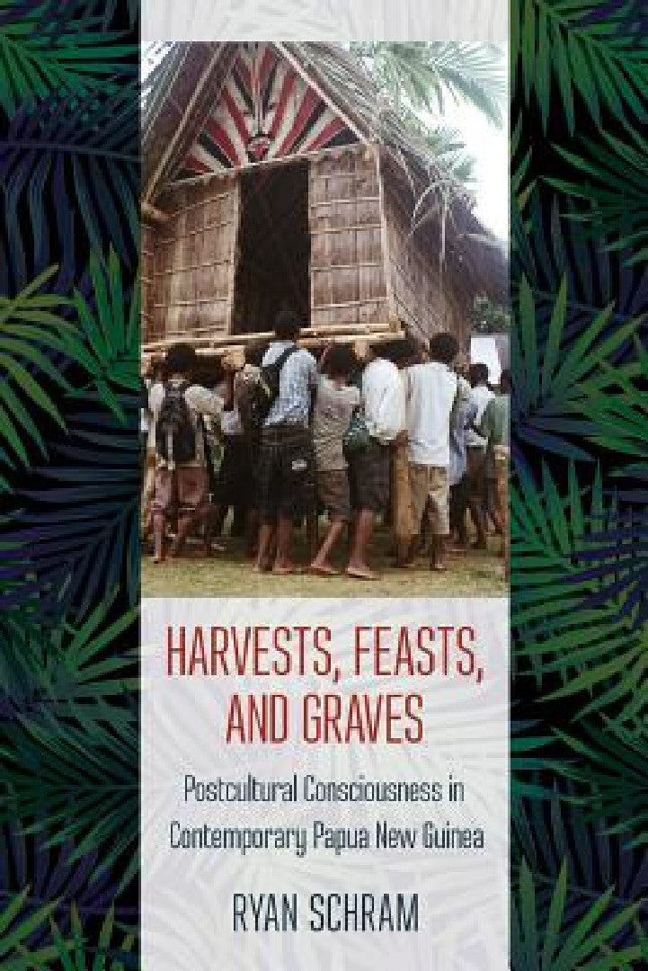 Harvests, Feasts, and Graves (English, Ryan Schram)
