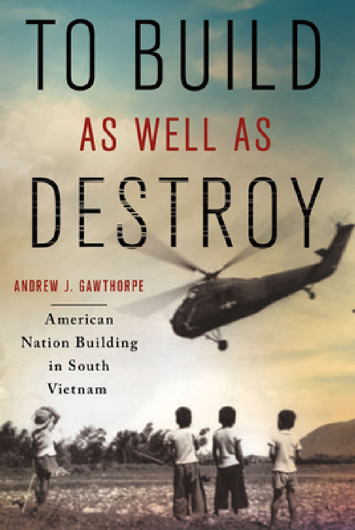 To Build as Well as Destroy (English, Andrew J. Gawthorpe)