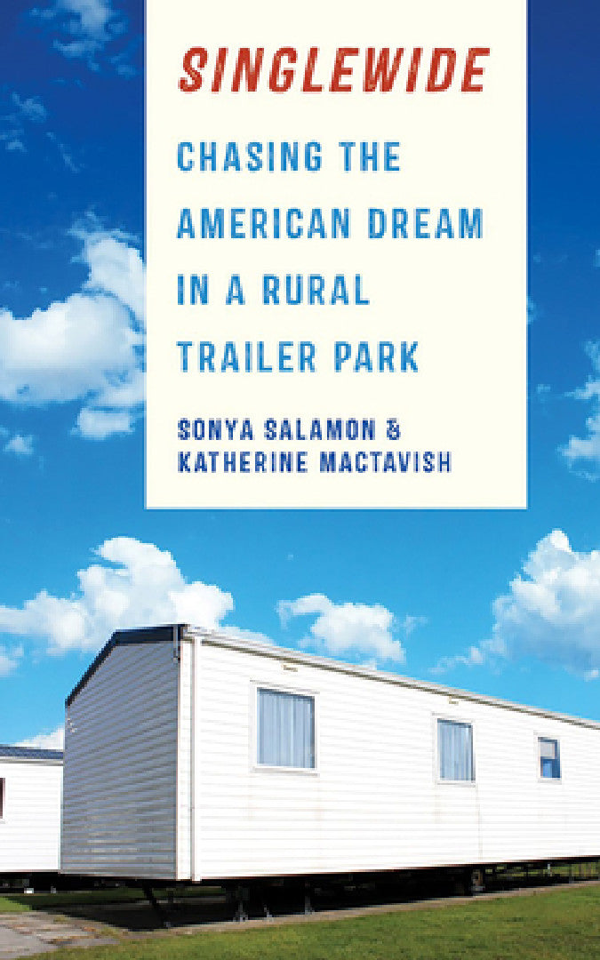 Singlewide (English, Sonya Salamon | Katherine Mactavish)