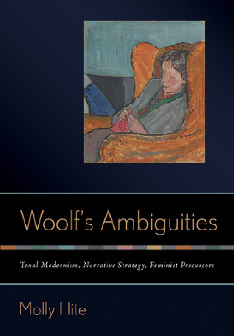 Woolf's Ambiguities (English, Molly Hite)