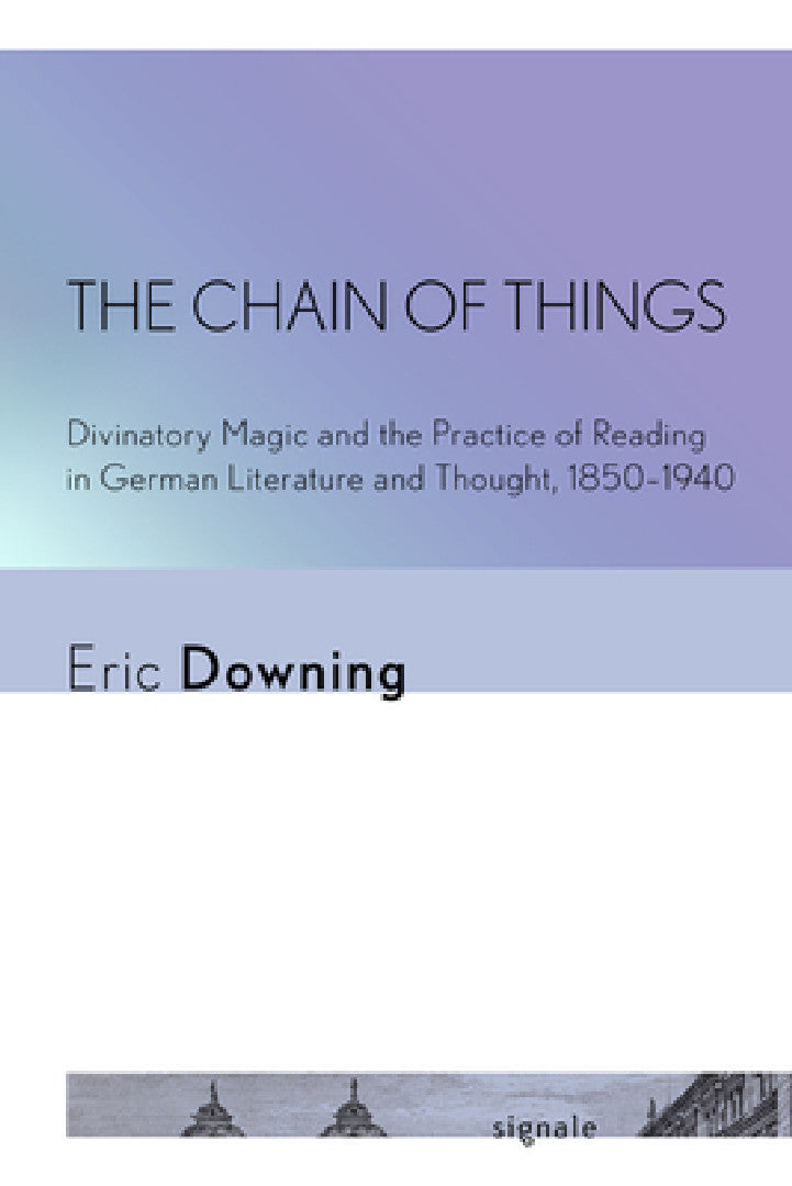 The Chain of Things (English, Eric Downing)