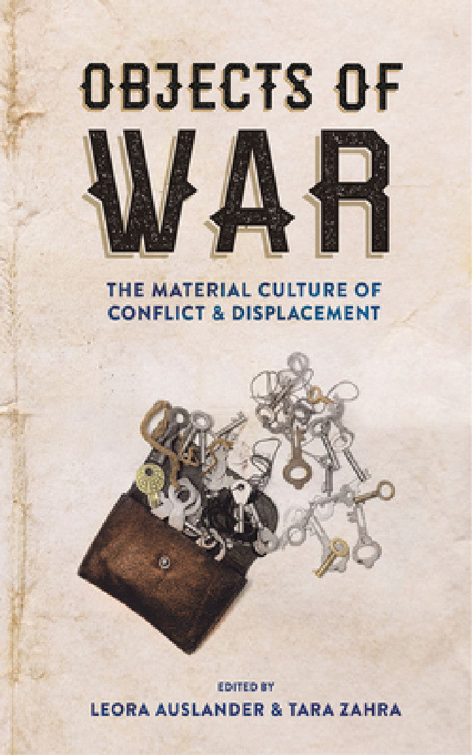 Objects of War (English, Leora Auslander | Tara Zahra)