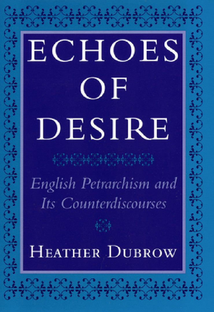 Echoes of Desire (English, Heather Dubrow)