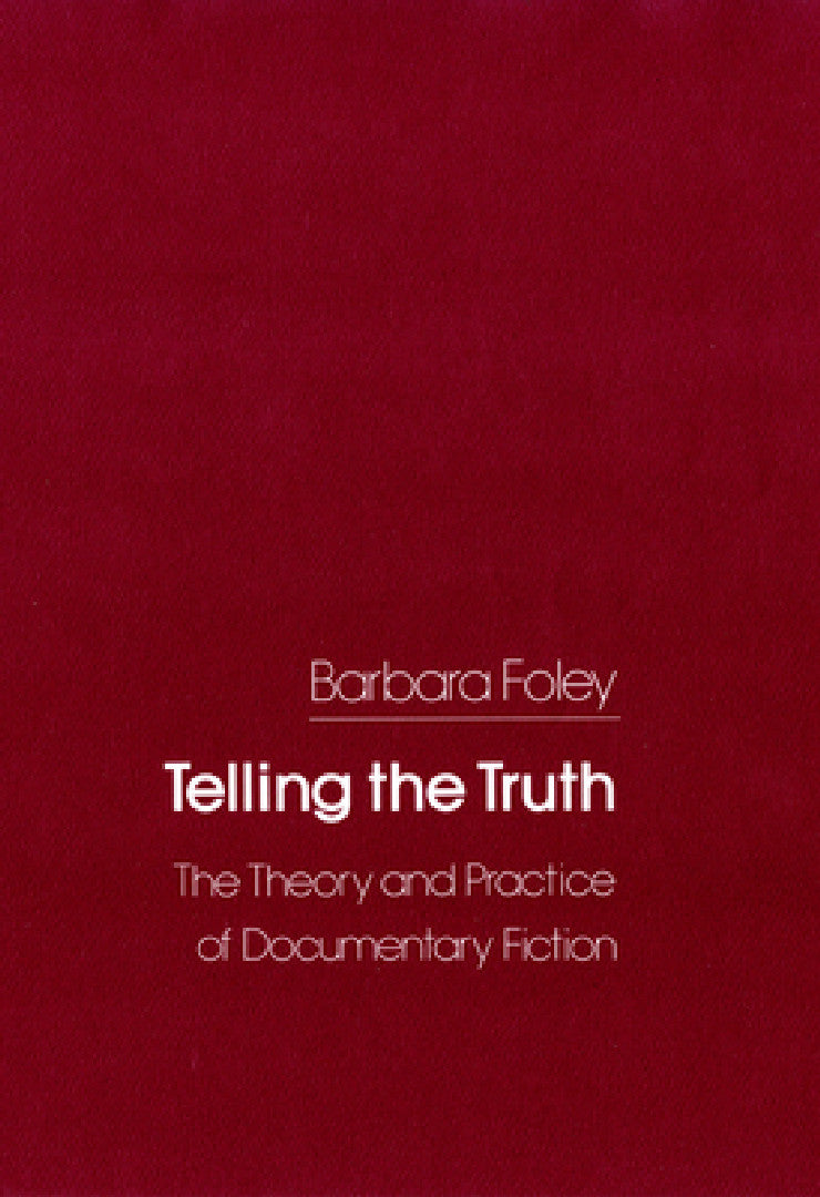 Telling the Truth (English, Barbara C. Foley)