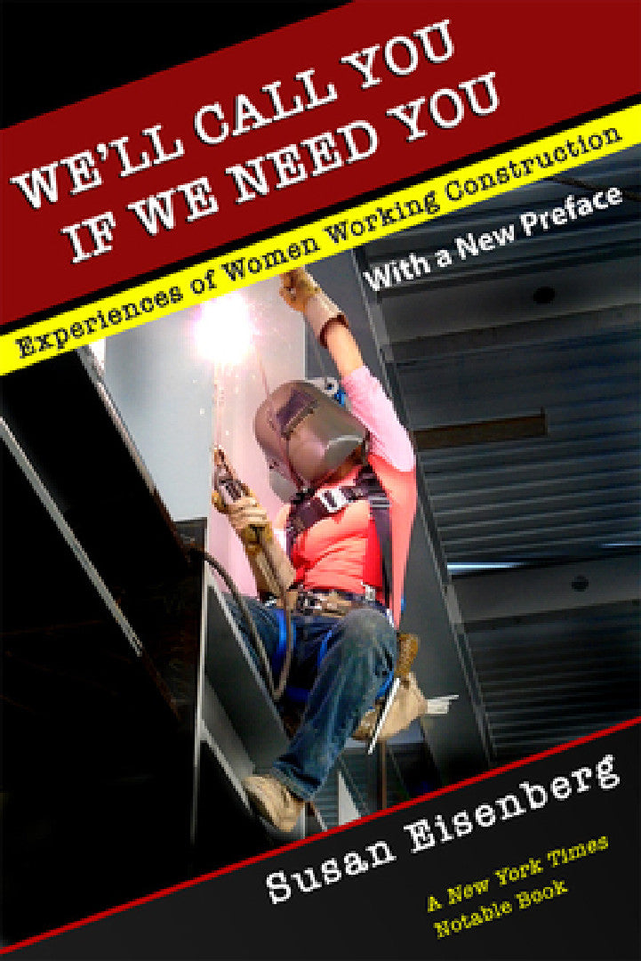 We'll Call You If We Need You (English, Susan Eisenberg)