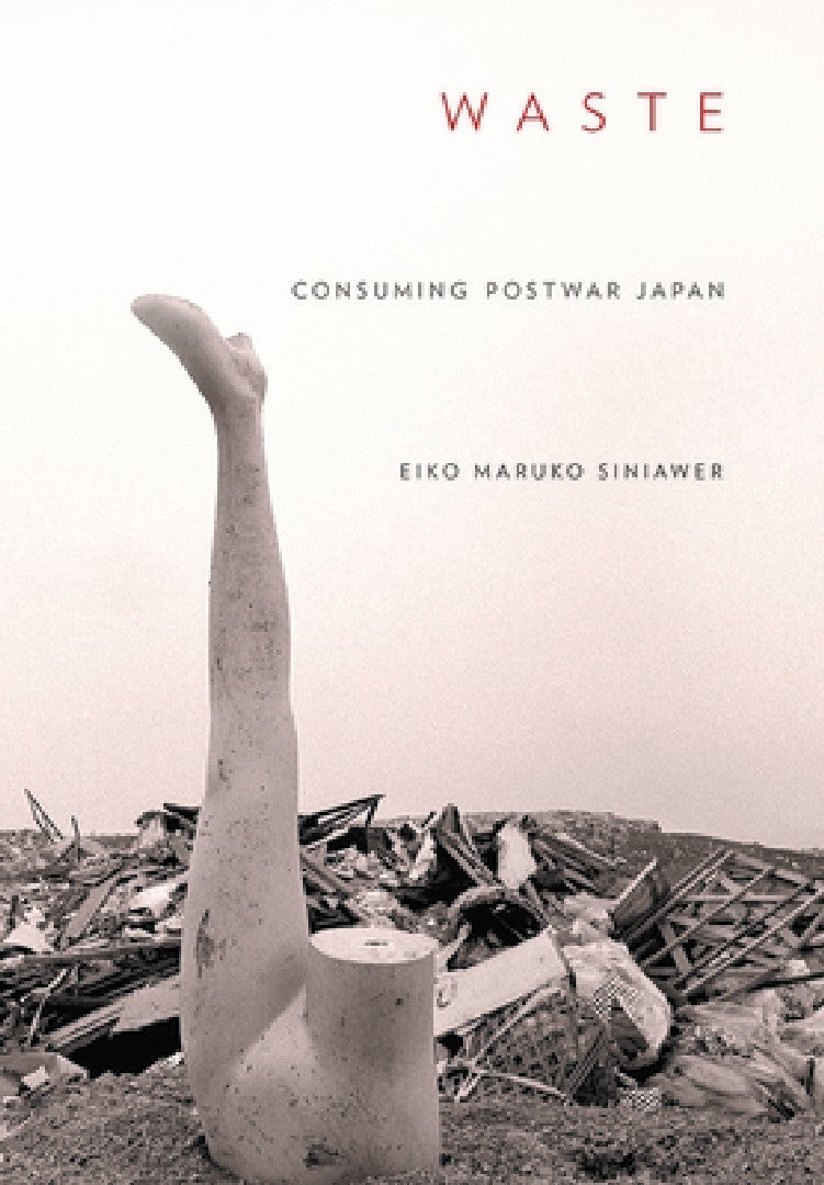Waste (English, Eiko Maruko Siniawer)
