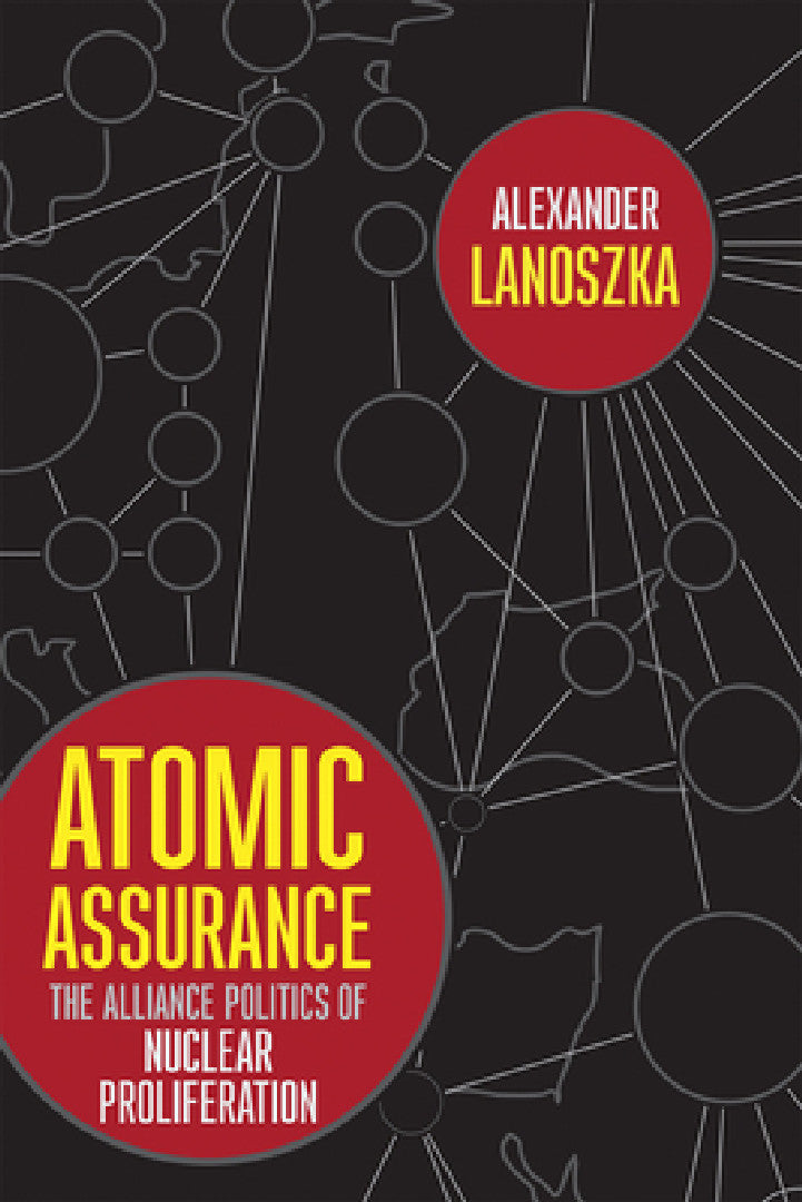 Atomic Assurance (English, Alexander Lanoszka)