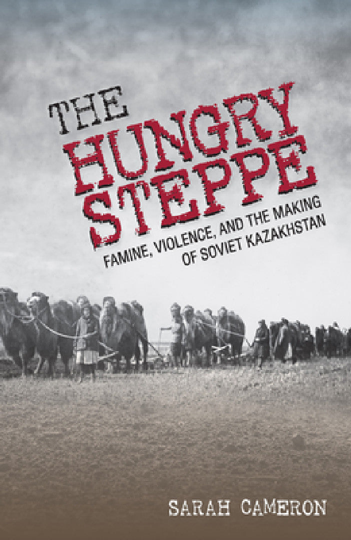 The Hungry Steppe (English, Sarah Cameron)