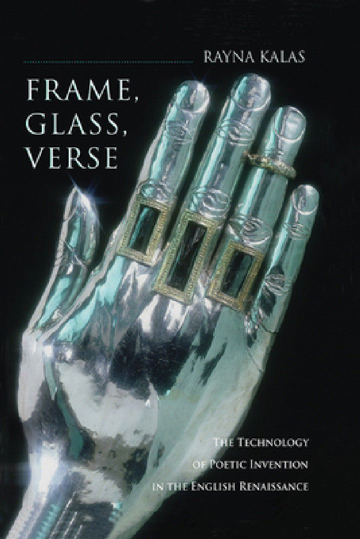 Frame, Glass, Verse (English, Rayna Kalas)