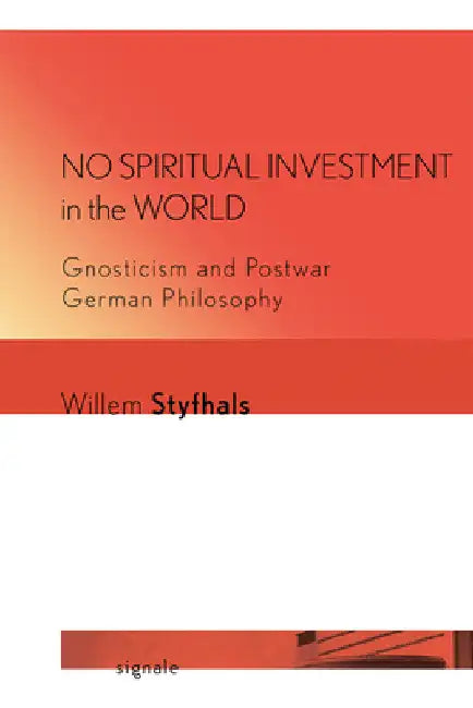No Spiritual Investment in the World (English, Willem Styfhals)