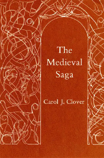 The Medieval Saga (English, Carol J. Clover)