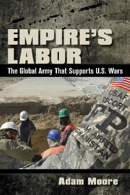 Empire's Labor (English, Adam D. Moore)