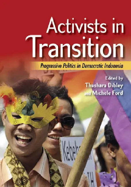 Activists in Transition (English, Thushara Dibley | Michele Ford)
