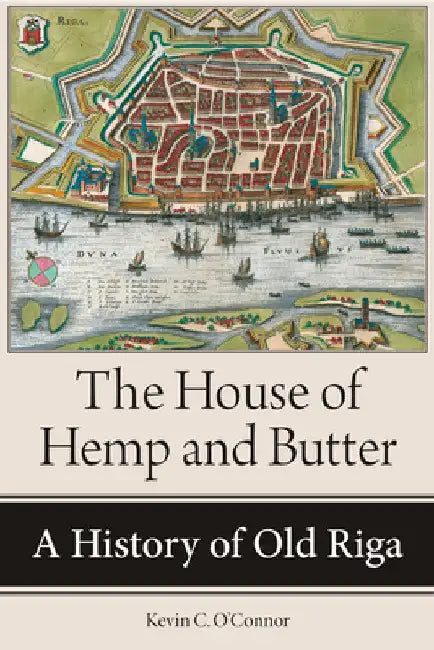 The House of Hemp and Butter (English, Kevin C. O'Connor)
