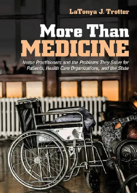 More Than Medicine (English, Latonya J. Trotter)