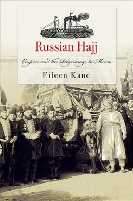 Russian Hajj (English, Eileen Kane)