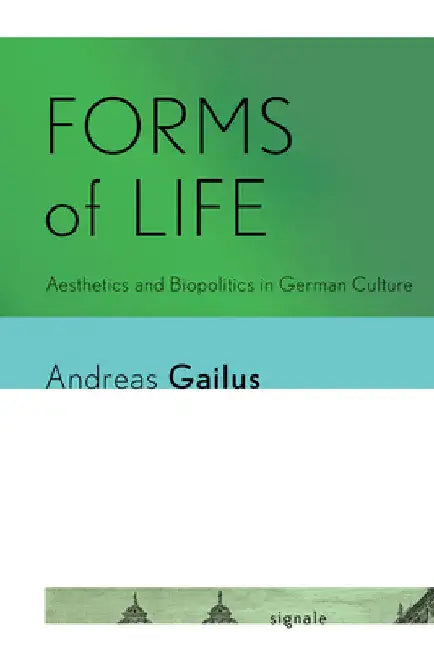 Forms of Life (English, Andreas Gailus)