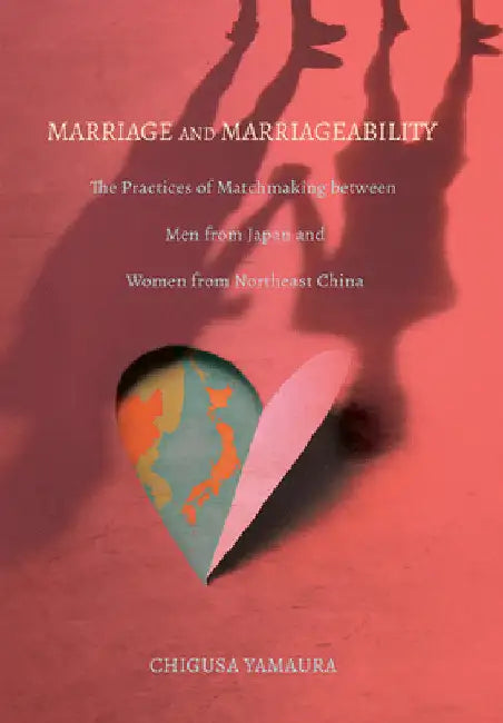 Marriage and Marriageability (English, Chigusa Yamaura)