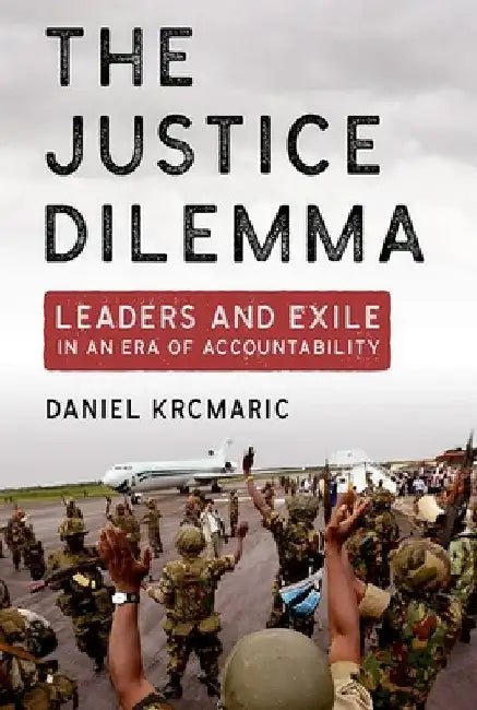 The Justice Dilemma (English, Daniel Krcmaric)