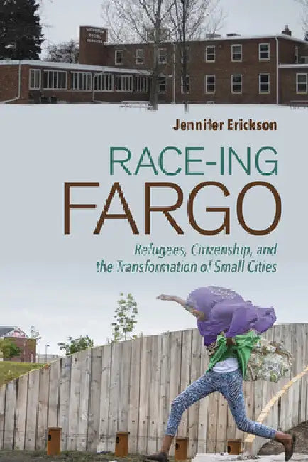 Race-Ing Fargo (English, Jennifer Erickson)