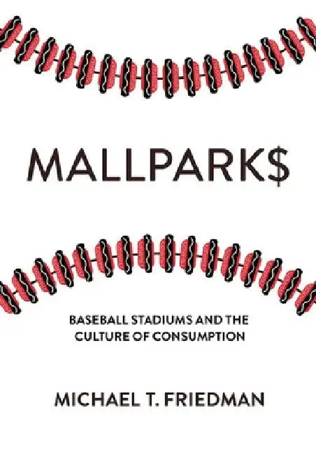 Mallparks (English, Michael T. Friedman)