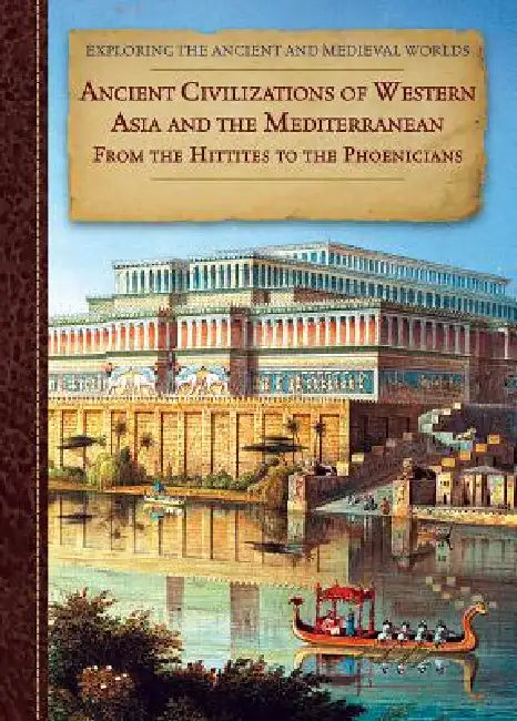 Ancient Civilizations of Western Asia and the Mediterranean (English, Zachary Anderson)