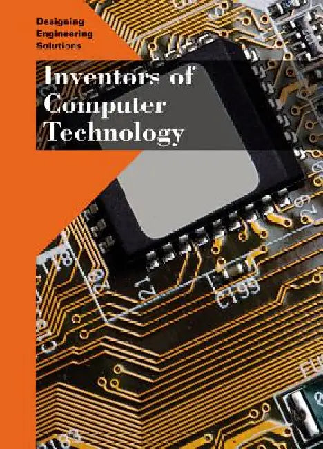 Inventors of Computer Technology (English, Heather S. Morrison)