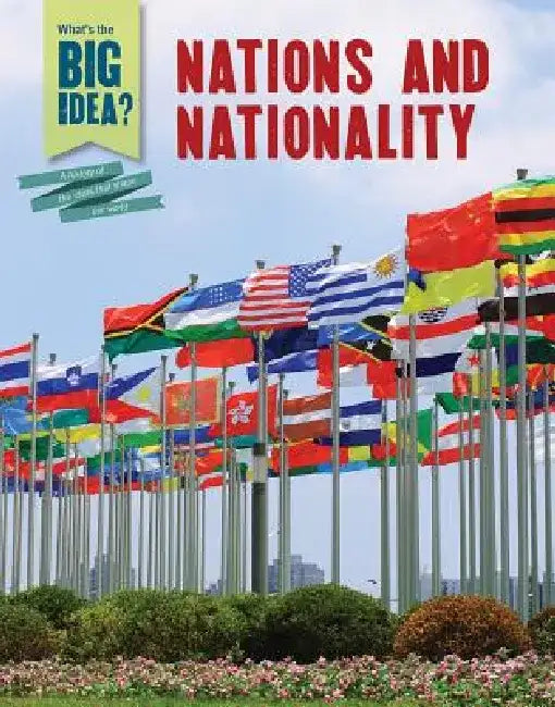 Nations and Nationality (English, Tim Cooke)