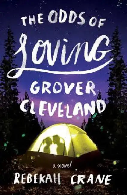 The Odds of Loving Grover Cleveland (English, Rebekah Crane)