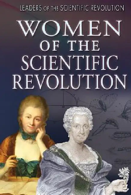 Women of the Scientific Revolution (English, Jeri Freedman)