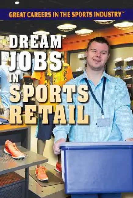 Dream Jobs in Sports Retail (English, Alison Downs)