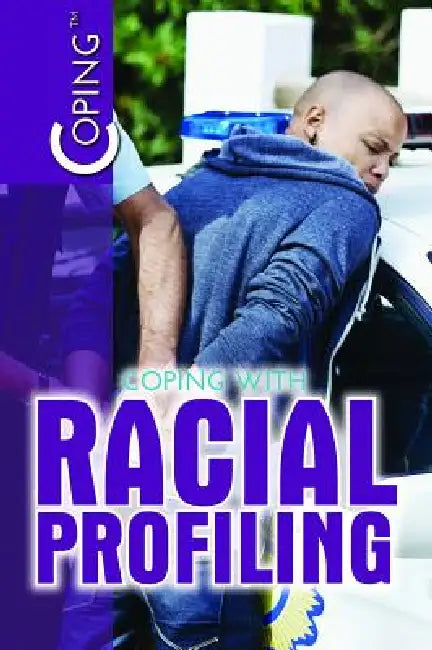 Coping with Racial Profiling (English, del Sandeen)