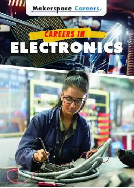 Careers in Electronics (English, Tracy Brown Hamilton)