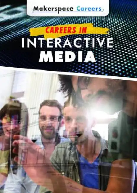 Careers in Interactive Media (English, Janet Harvey)