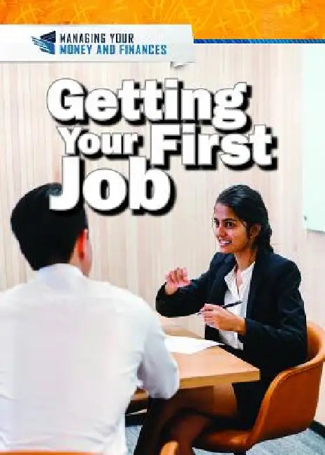 Getting Your First Job (English, Xina M. Uhl | Daniel E. Harmon)