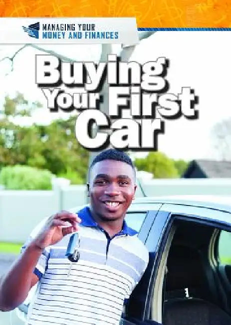 Buying Your First Car (English, Xina M. Uhl | Daniel E. Harmon)