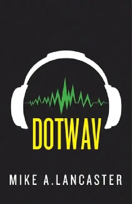Dotwav (English, Mike A. Lancaster)