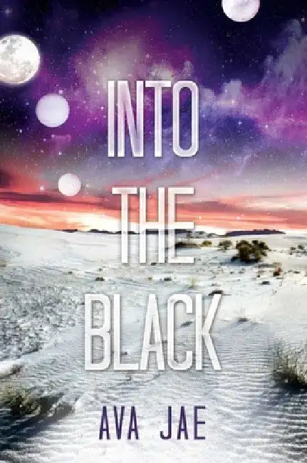 Into the Black (English, Ava Jae)