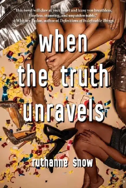 When the Truth Unravels (English, Ruthanne Snow)