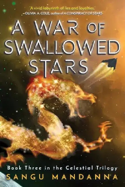 War of Swallowed Stars (English, Sangu Mandanna)